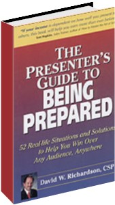 The Presenter's Guide To Being Prepared The Presenter's Guide To Being Prepared